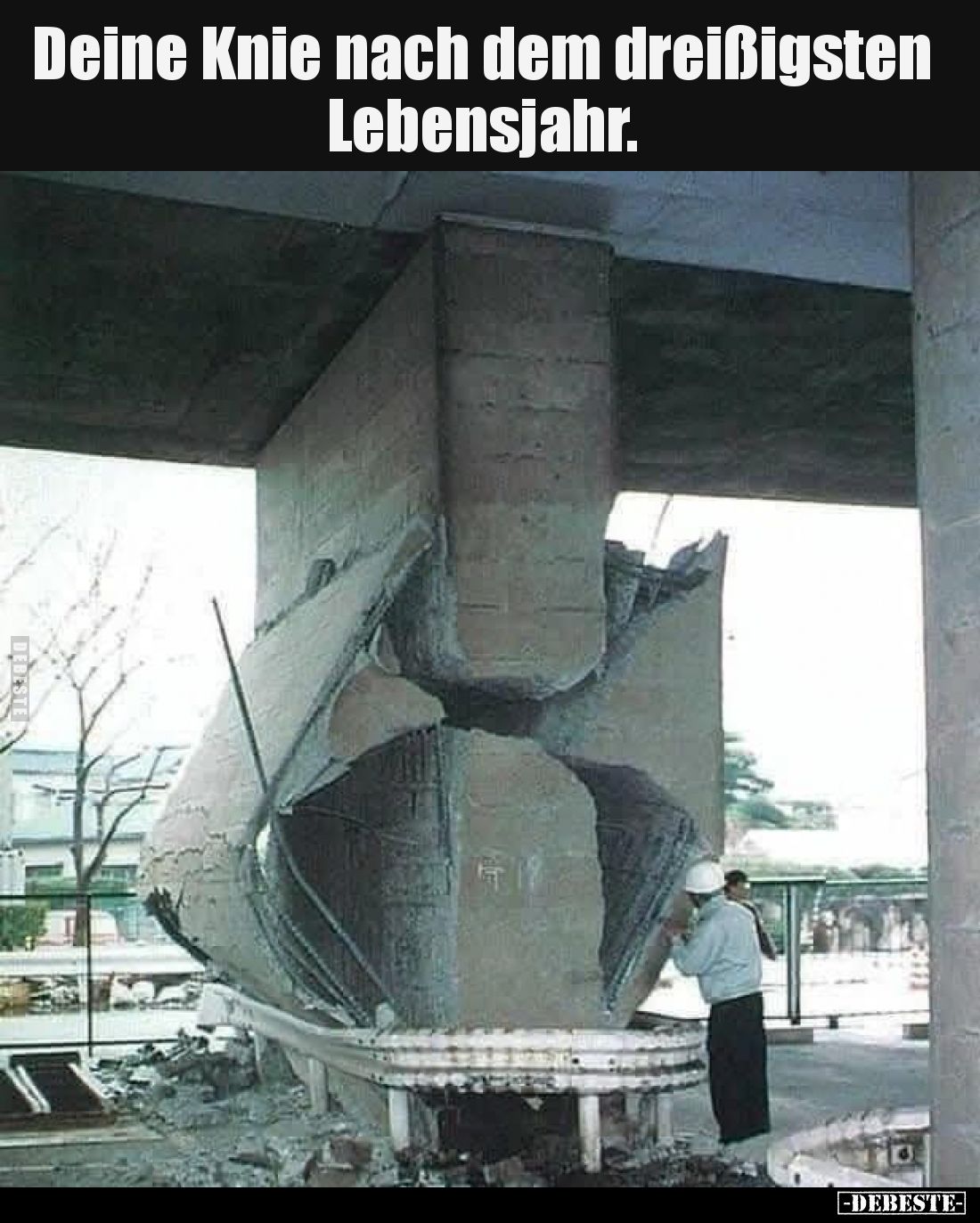 Deine Knie nach dem dreißigsten Lebensjahr.