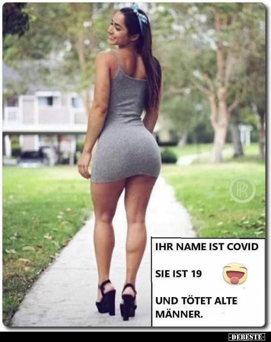 Ihr Name ist Covid...