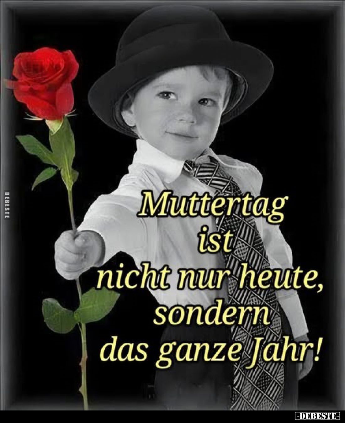 Muttertag ist nicht nur heute, sondern das ganze Jahr!