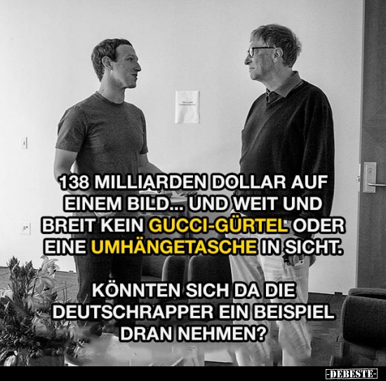 138 Milliarden Dollar auf einem Bild... Und weit und breit..
