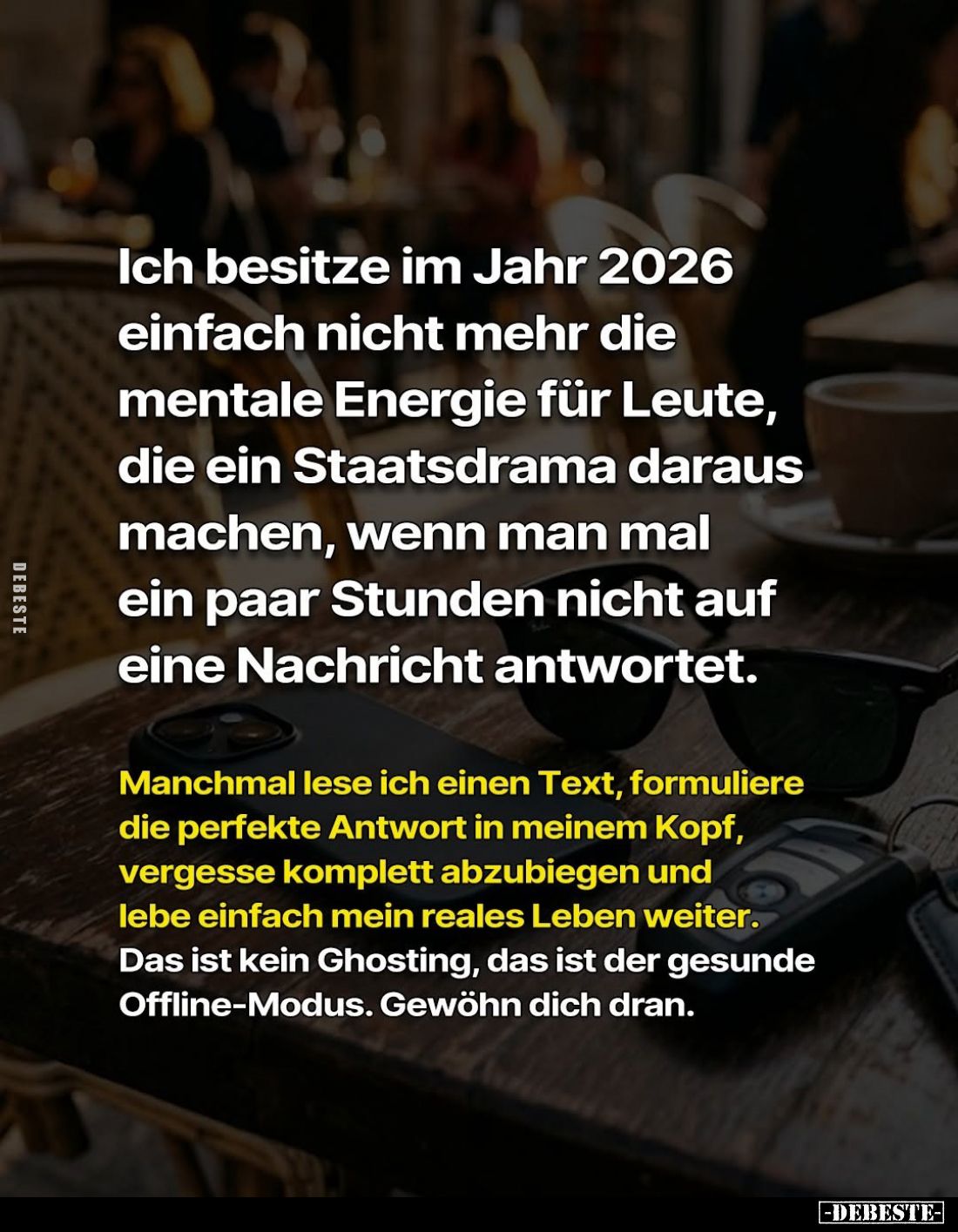 Ich besitze im Jahr 2026 einfach nicht mehr die mentale Energie für Leute, die ein Staatsdrama daraus machen, wenn man mal ei...