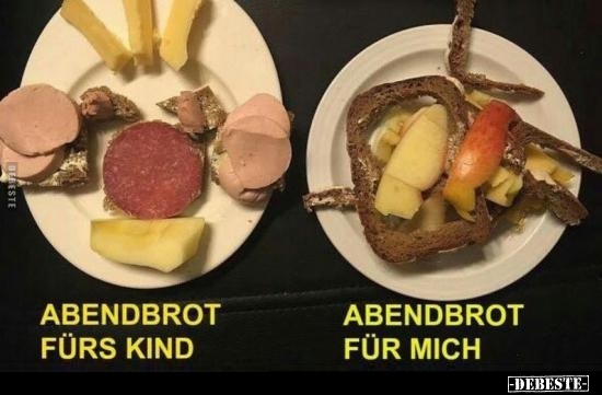Abendbrot fürs Kind / Abendbrot für mich.. - Lustige Bilder | DEBESTE.de