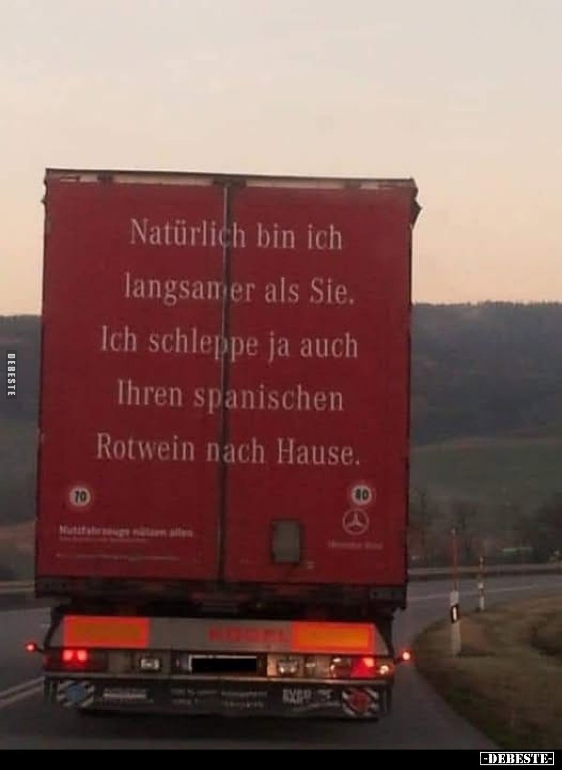 Natürlich bin ich langsamer als Sie. Ich schleppe ja auch Ihren spanischen Rotwein nach Hause.