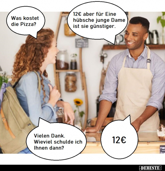 Was kostet die Pizza?.. - Lustige Bilder | DEBESTE.de