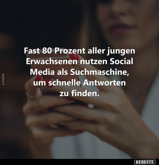 Fast 80 Prozent aller jungen Erwachsenen nutzen Social.. - Lustige Bilder | DEBESTE.de