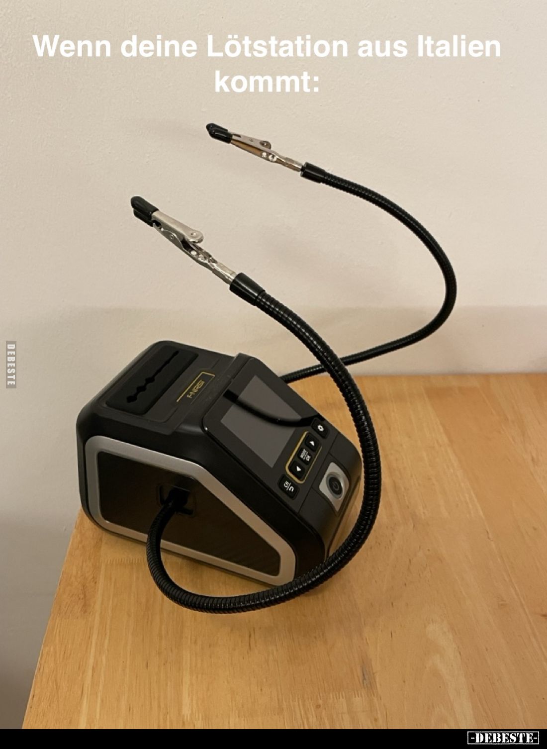 Wenn deine Lötstation aus Italien kommt.. - Lustige Bilder | DEBESTE.de