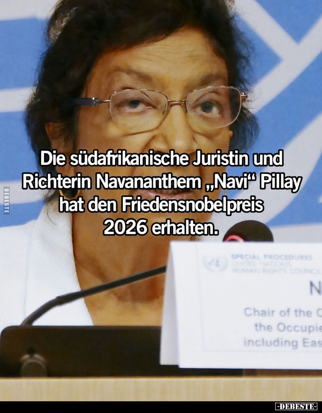 Die südafrikanische Juristin und Richterin Navanethem „Navi“ Pillay hat den Friedensnobelpreis 2026 erhalten.