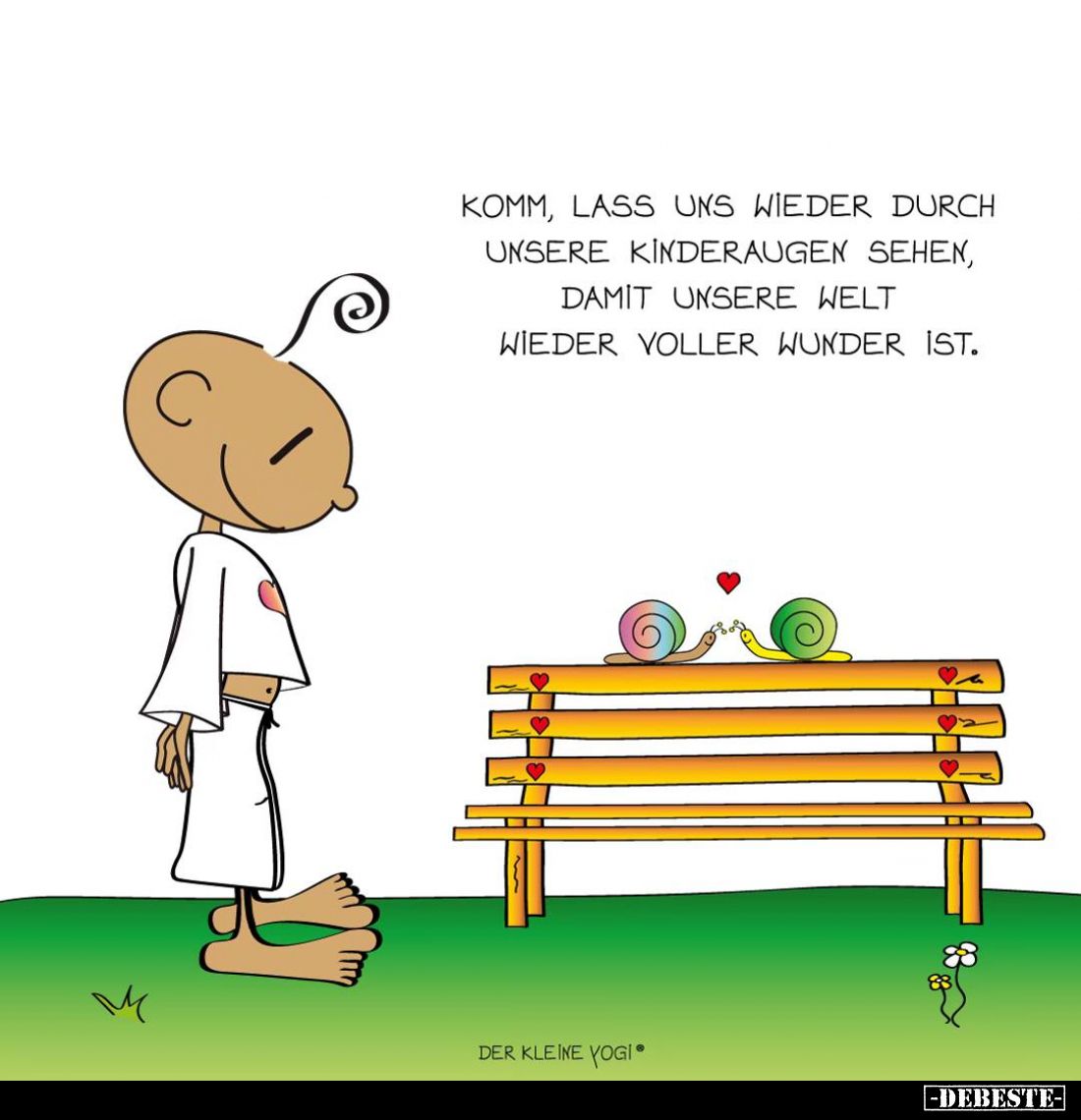 Komm, lass uns wieder durch unsere Kinderaugen sehen, damit unsere Welt wieder voller wunder ist.