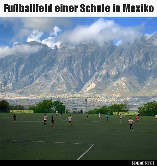 Fußballfeld einer Schule in Mexiko.. - Lustige Bilder | DEBESTE.de