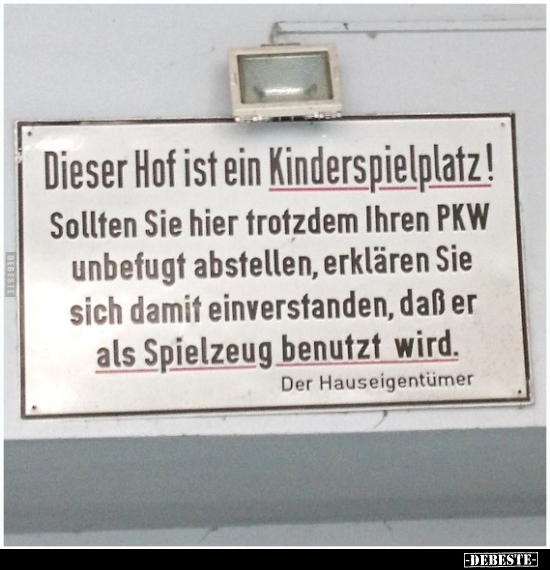 Dieser Hof ist ein Kinderspielplatz! - Lustige Bilder | DEBESTE.de