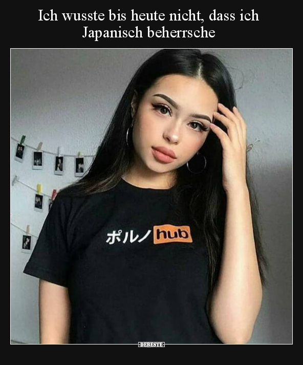 Ich wusste bis heute nicht, dass ich Japanisch.. - Lustige Bilder | DEBESTE.de