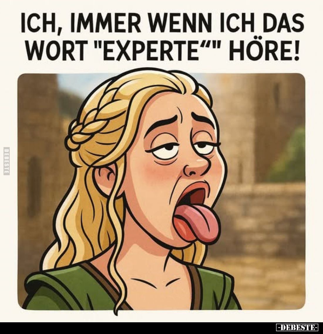 Ich, immer wenn ich das Wort "Experte" höre!