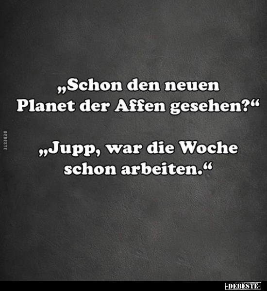 "Schon den neuen Planet der Affen gesehen?".. - Lustige Bilder | DEBESTE.de