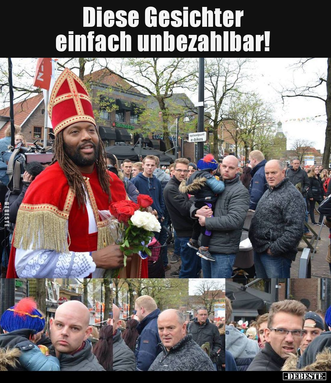 Diese Gesichter
einfach unbezahlbar.