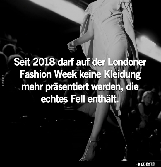 Seit 2018 darf auf der Londoner Fashion Week... - Lustige Bilder | DEBESTE.de