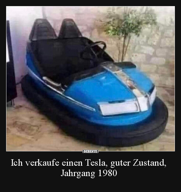 Ich verkaufe einen Tesla, guter Zustand, Jahrgang 1980.. - Lustige Bilder | DEBESTE.de