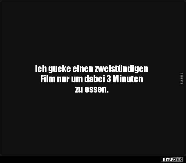 Ich gucke einen zweistündigen Film nur um dabei 3 Minuten.. - Lustige Bilder | DEBESTE.de