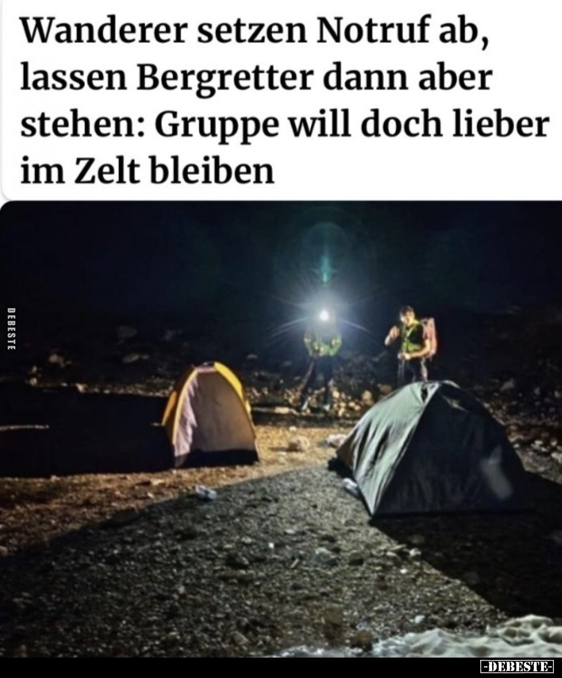 Wanderer setzen Notruf ab, lassen Bergretter dann aber stehen: Gruppe will doch lieber im Zelt bleiben