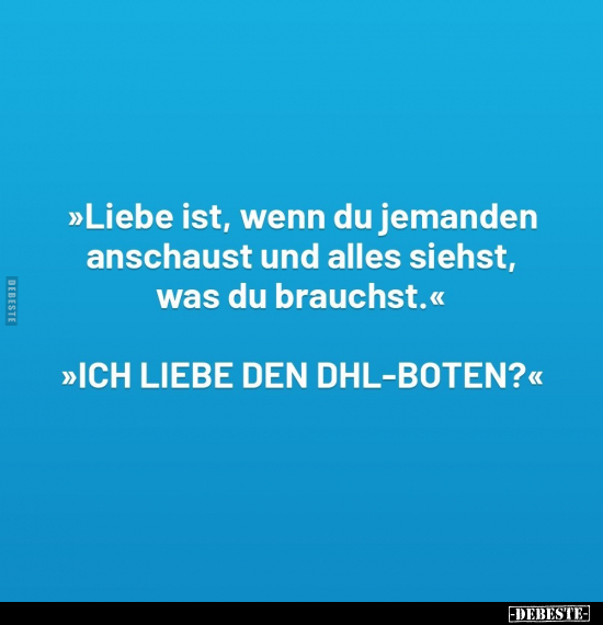 Liebe ist, wenn du jemanden anschaust und alles siehst.. - Lustige Bilder | DEBESTE.de