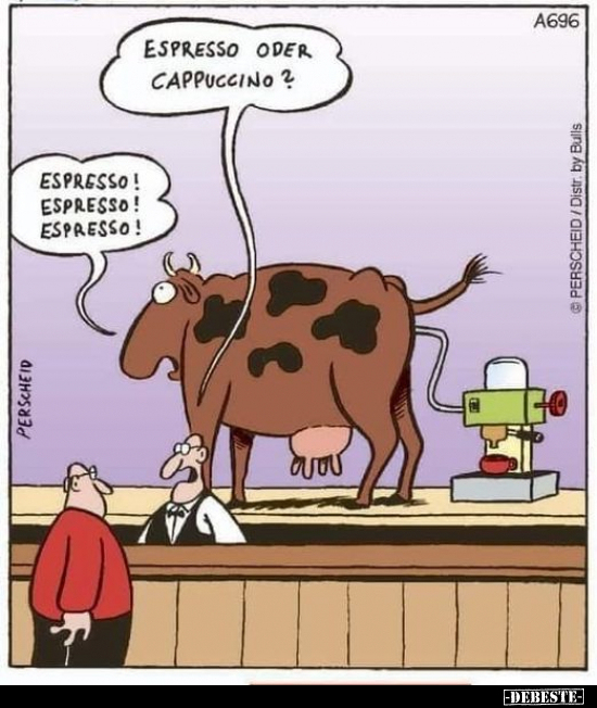 Espresso oder Cappuccino?... - Lustige Bilder | DEBESTE.de