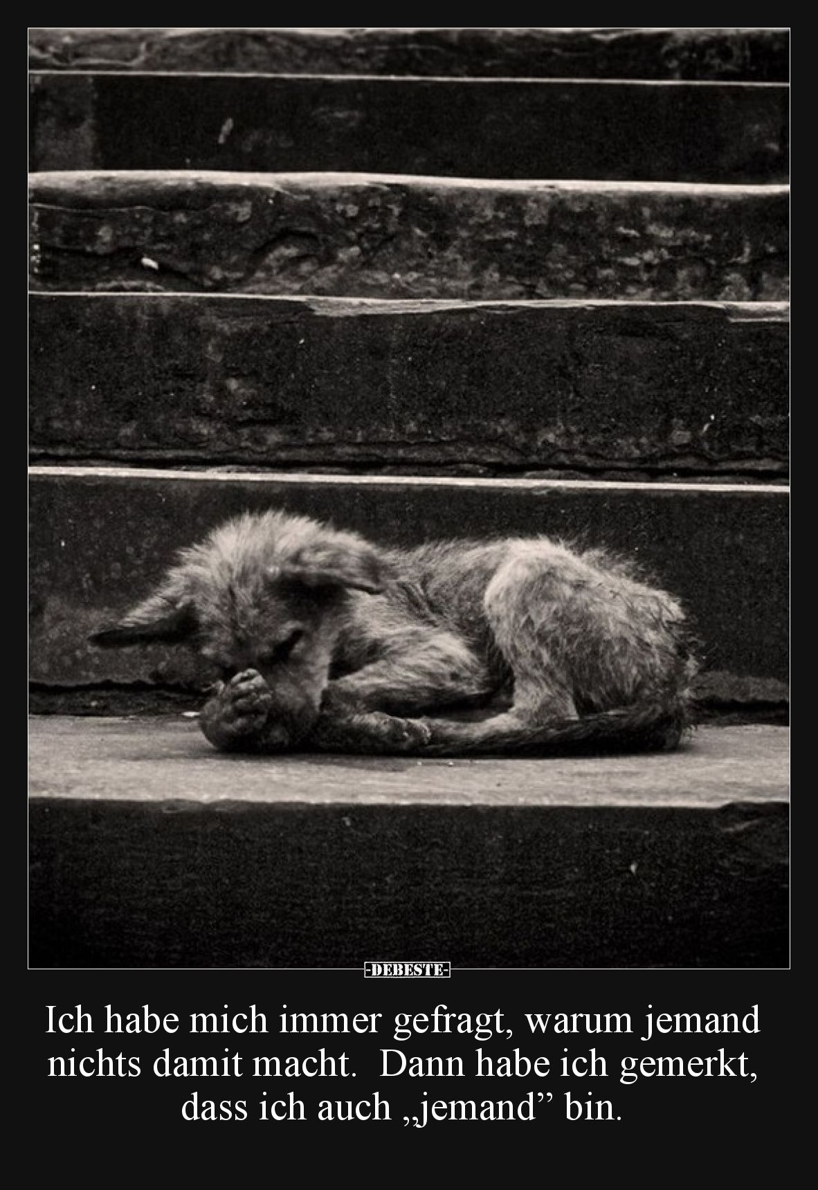 Ich habe mich immer gefragt, warum jemand nichts damit macht.  Dann habe ich gemerkt, dass ich auch „jemand” bin.