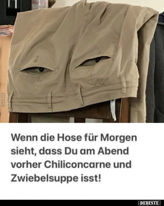 Wenn die Hose für Morgen sieht.. - Lustige Bilder | DEBESTE.de