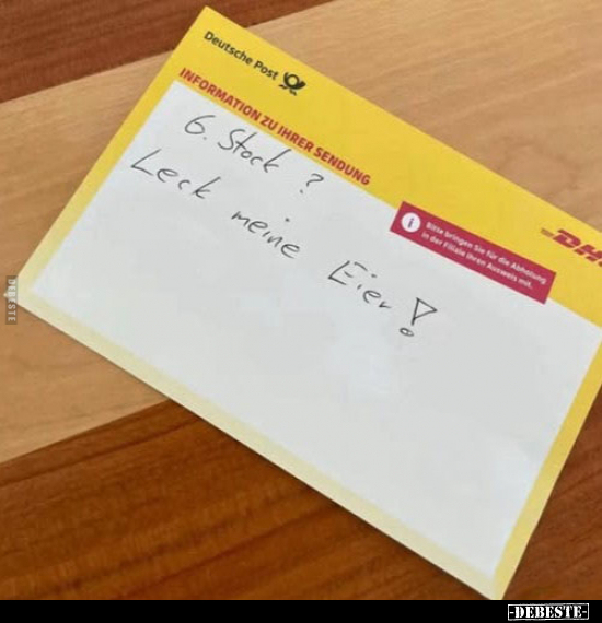 6. Stock? 
Leck meine Eier!