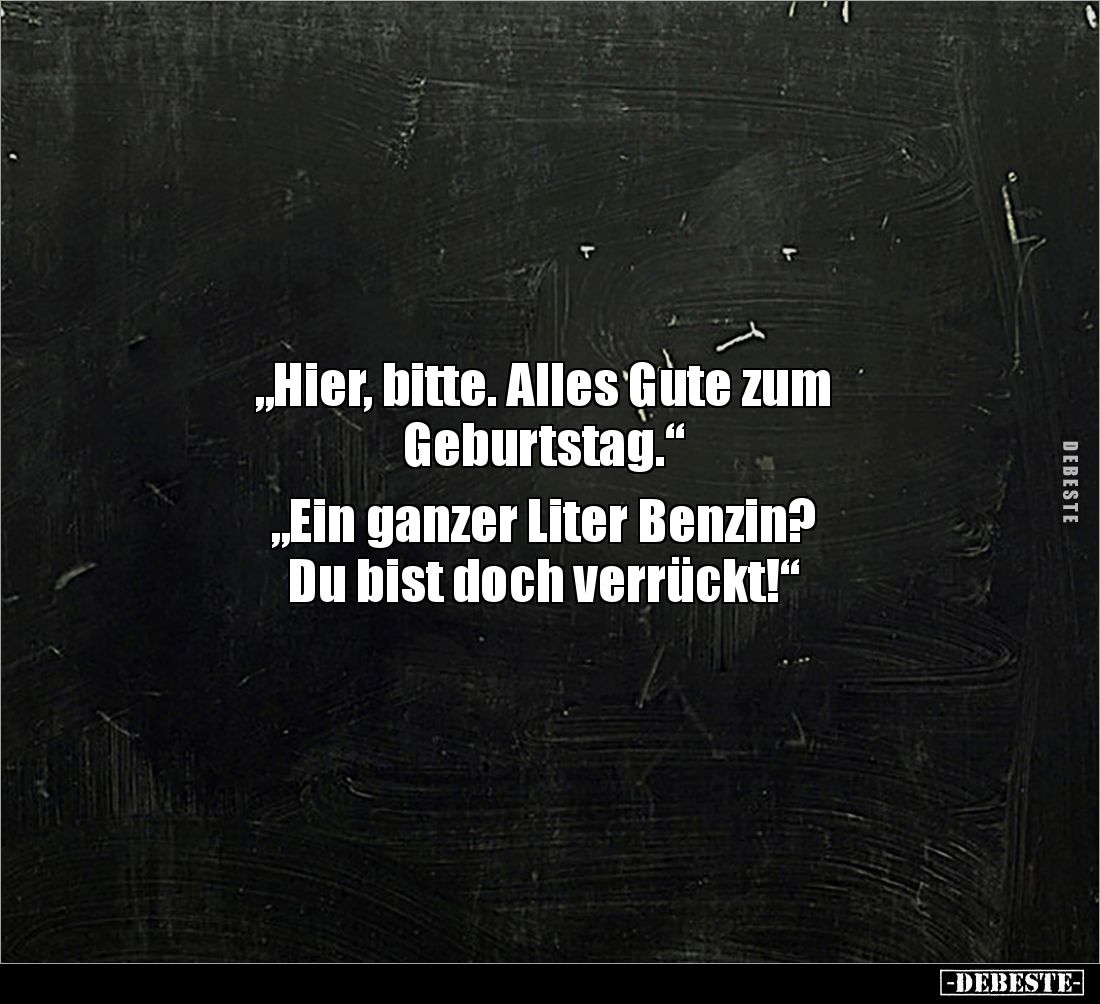 "Hier, bitte. Alles Gute zum Geburtstag..." - Lustige Bilder | DEBESTE.de