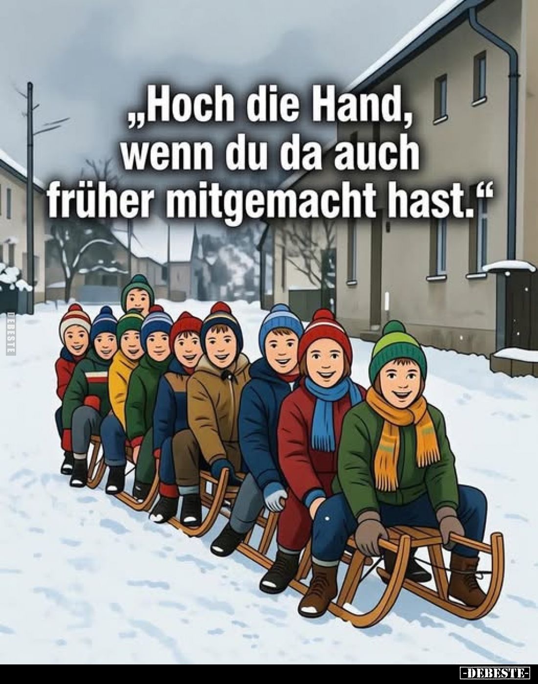 Hoch die Hand, wenn du da auch früher mitgemacht hast.
