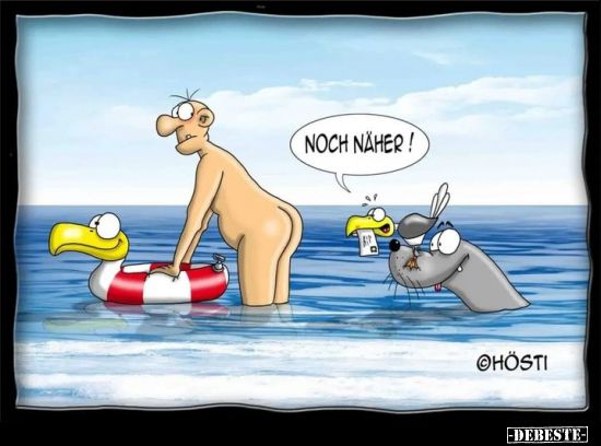 Noch näher!