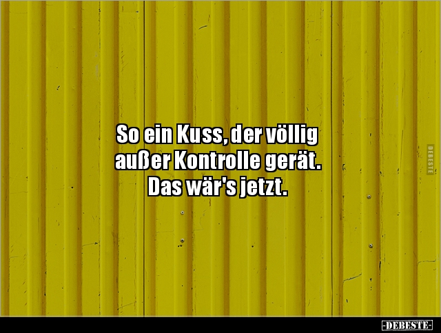 So ein Kuss, der völlig außer Kontrolle gerät... - Lustige Bilder | DEBESTE.de
