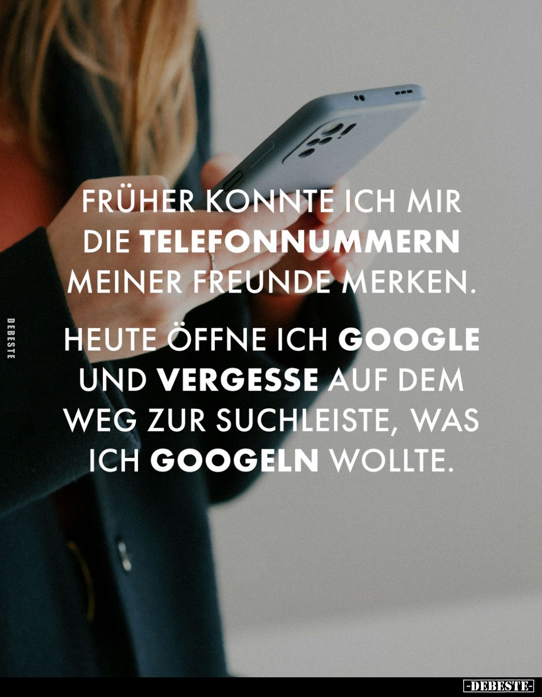 Früher konnte ich mir die Telefonnummern meiner Freunde merken.
Heute öffne ich Google und vergesse auf dem Weg zur Suchleis...