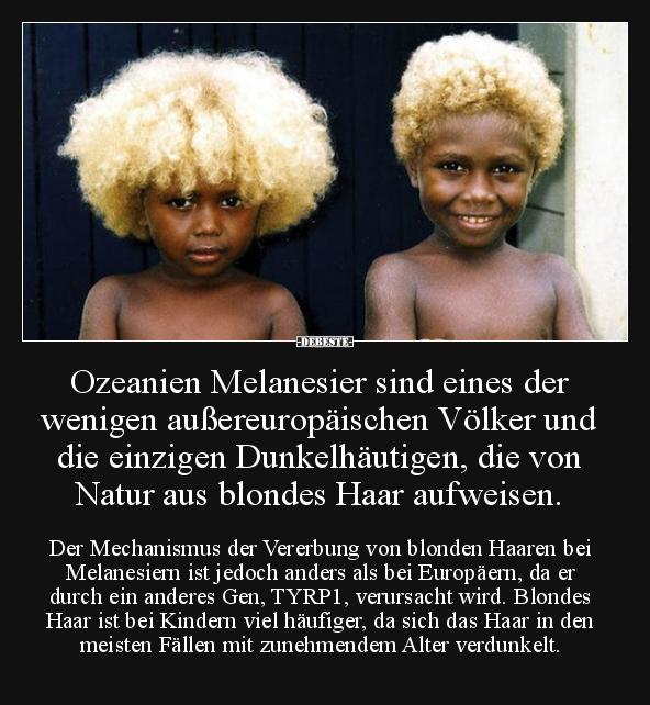 Ozeanien Melanesier sind eines der wenigen.. - Lustige Bilder | DEBESTE.de