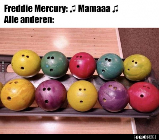 Freddie Mercury: ♬ Mamaaa ♬  -  Alle anderen.. - Lustige Bilder | DEBESTE.de