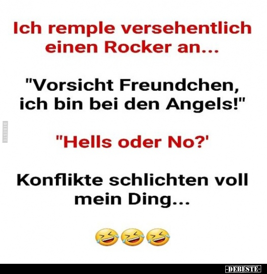 Ich remple versehentlich einen Rocker an.. - Lustige Bilder | DEBESTE.de
