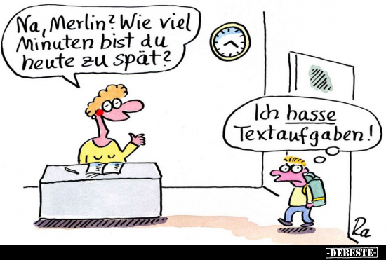 Na, Merlin? Wie viel Minuten bist du heute zu spät.. - Lustige Bilder | DEBESTE.de