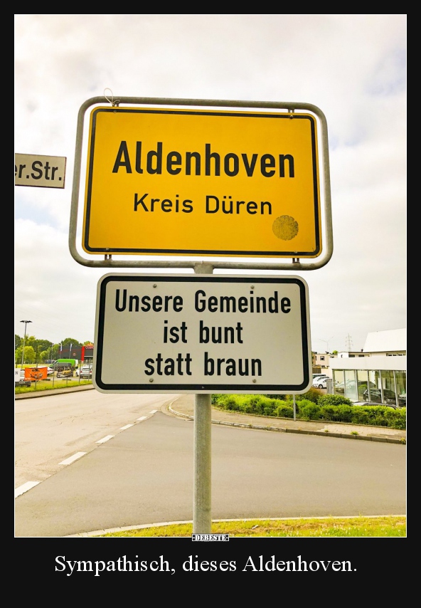 Sympathisch, dieses Aldenhoven.