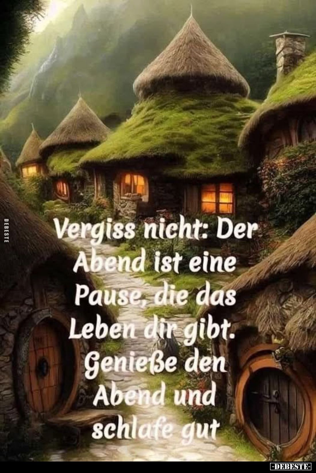Vergiss nicht: Der Abend ist eine Pause, die das Leben dir.. - Lustige Bilder | DEBESTE.de