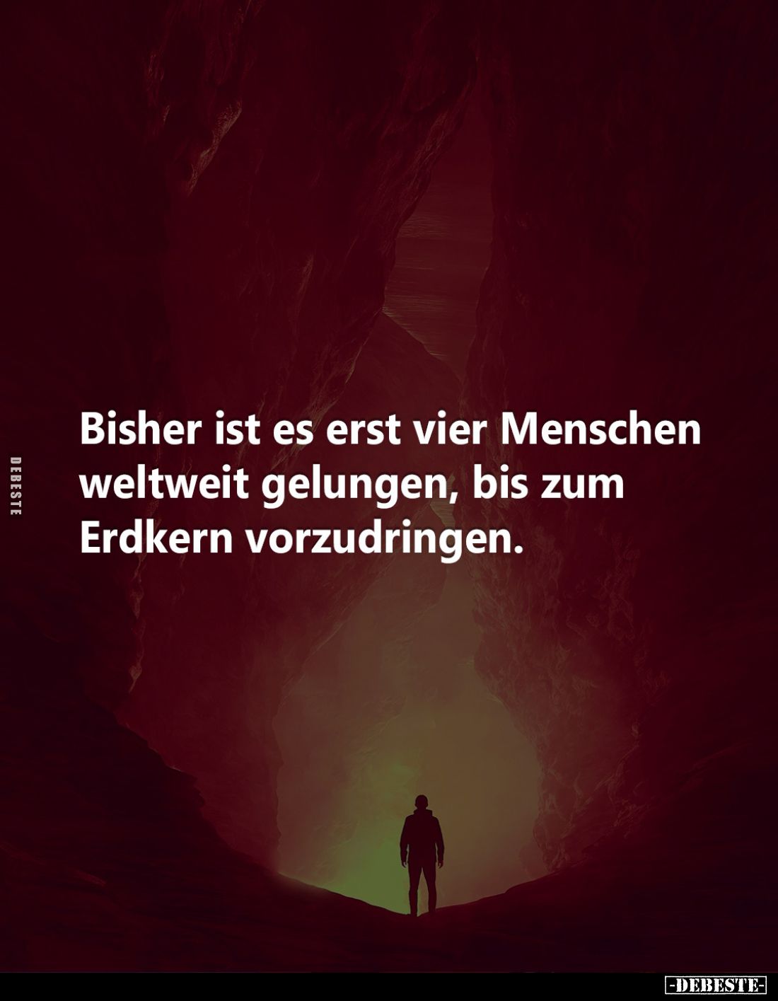 Bisher ist es erst vier Menschen weltweit gelungen, bis zum Erdkern vorzudringen.