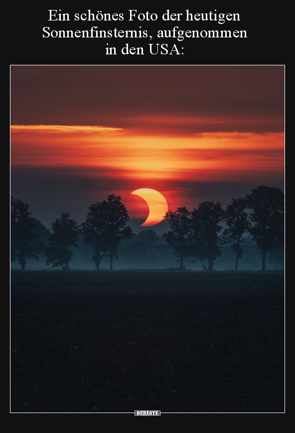 Ein schönes Foto der heutigen Sonnenfinsternis.. - Lustige Bilder | DEBESTE.de