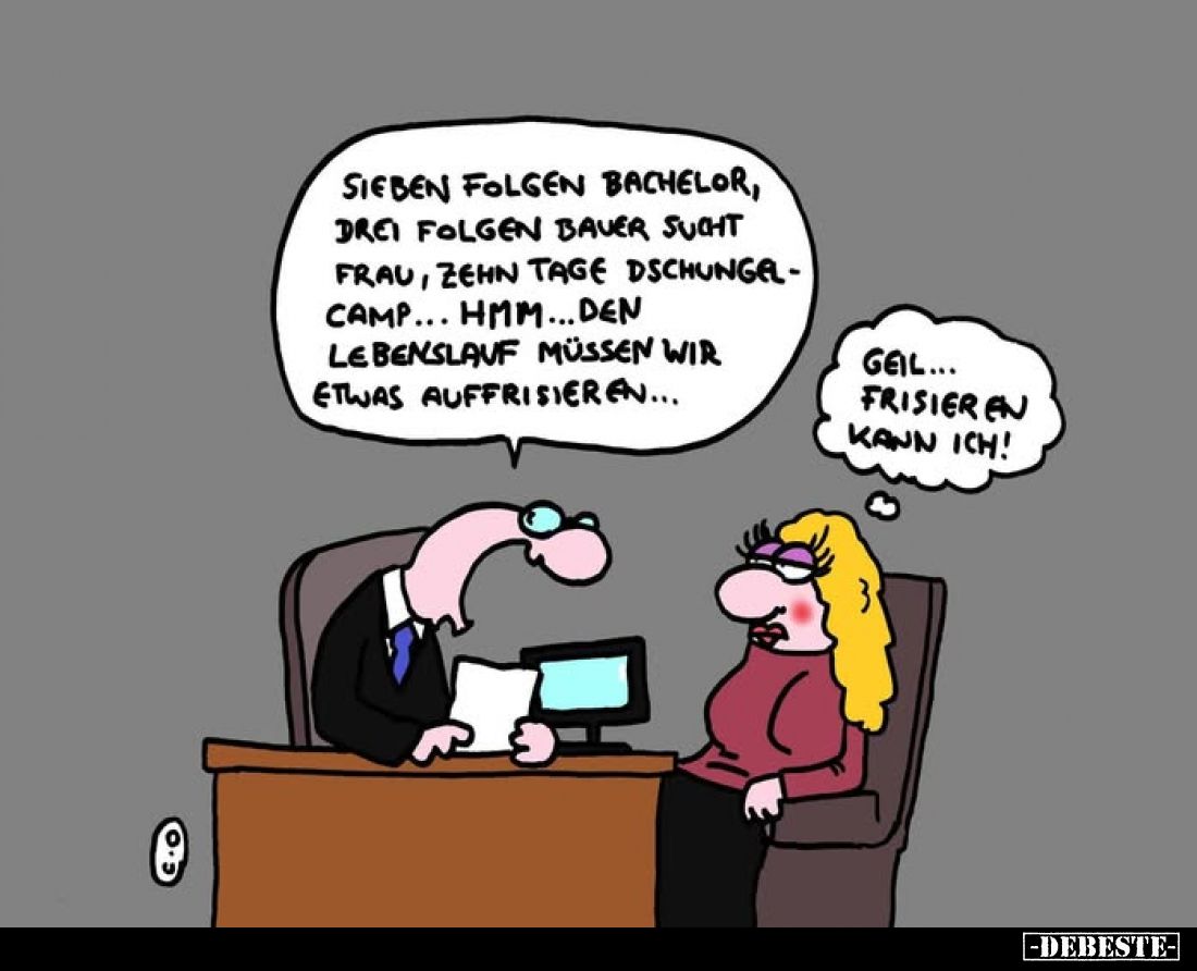 Sieben Folgen Bachelor, drei Folgen Bauer sucht Frau, zehn Tage Dschungel-Camp... hmm...den Lebenslauf müssen wir etwas auffr...