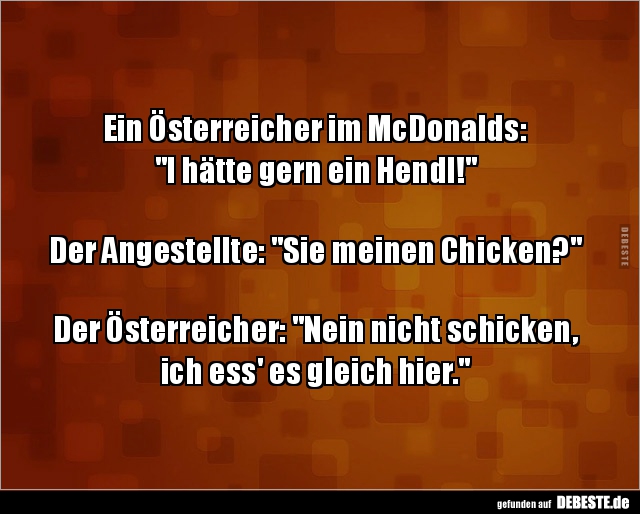 Ein Österreicher im McDonalds: "I hätte gern ein.." - Lustige Bilder | DEBESTE.de