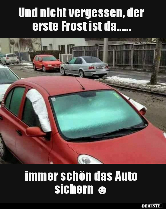 Und nicht vergessen, der erste Frost ist da.. - Lustige Bilder | DEBESTE.de