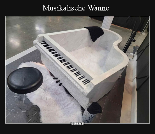 Musikalische Wanne.. - Lustige Bilder | DEBESTE.de