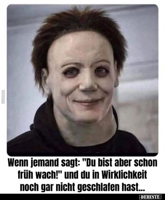 Wenn, Früh