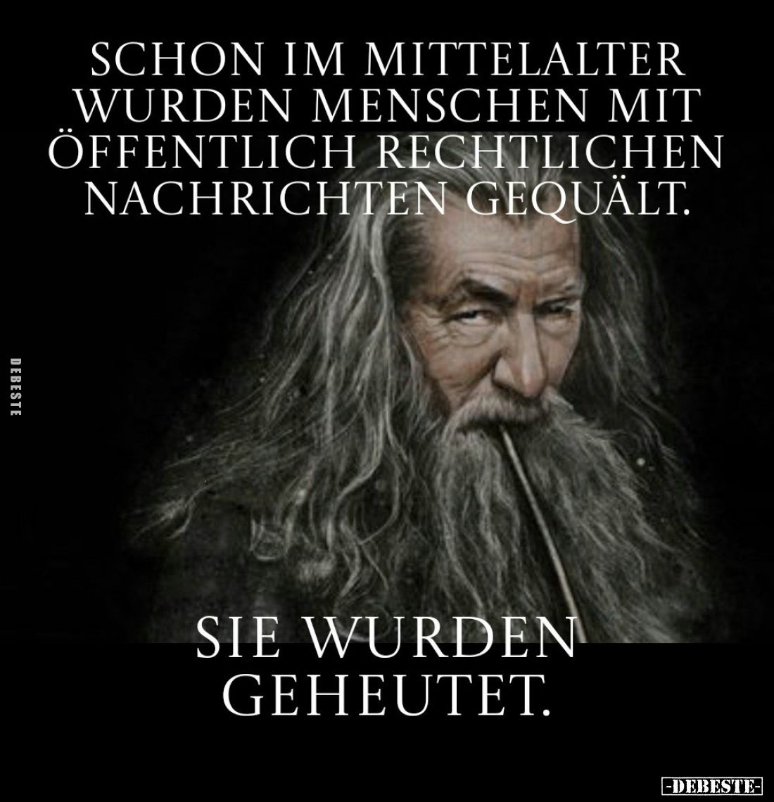 Schon im Mittelalter wurden Menschen mit öffentlich rechtlichen Nachrichten gequält.
Sie wurden geheutet.