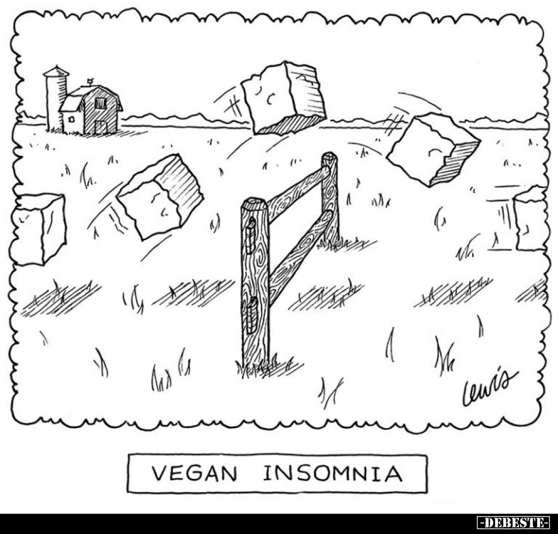 Vegan insomnia.