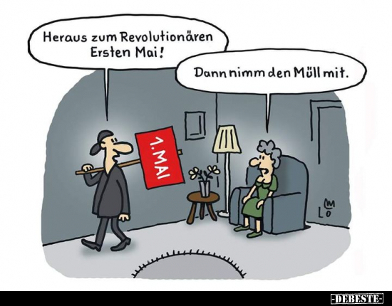 Heraus zum Revolutionären Ersten Mai!.. - Lustige Bilder | DEBESTE.de