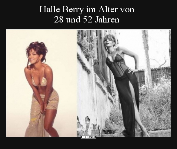 Halle Berry im Alter von 28 und 52 Jahren.. - Lustige Bilder | DEBESTE.de