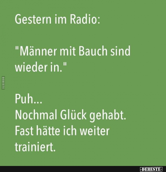 Gestern im Radio: "Männer mit Bauch sind wieder in." - Lustige Bilder | DEBESTE.de